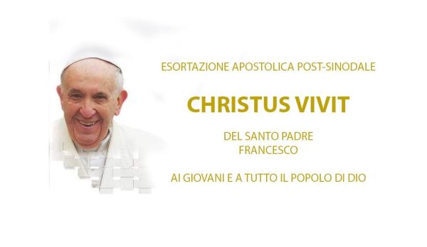 Tông Huấn Christus Vivit của Đức Thánh Cha Phanxicô