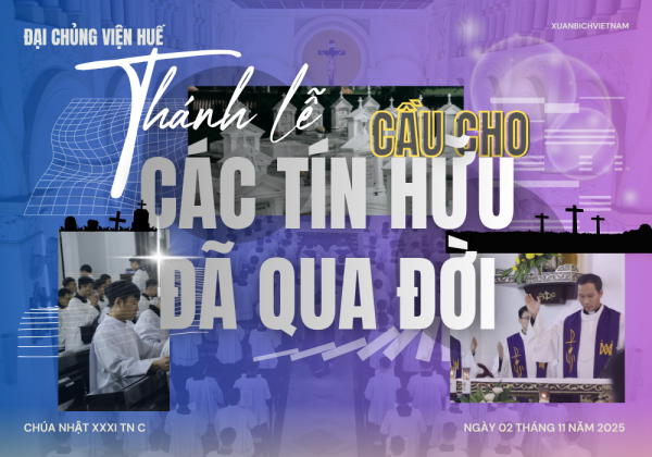 Đại Chủng Viện Huế: Thánh Lễ Cầu Cho Các Tín Hữu Đã Qua Đời