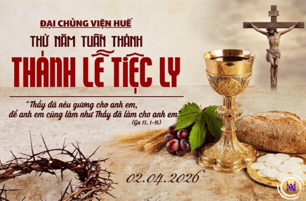 ĐCV Huế: Thứ Năm Tuần Thánh - Thánh Lễ Tiệc Ly
