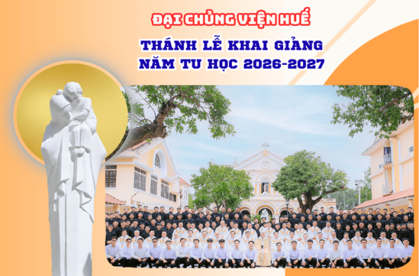 ĐCV Huế: Video Những Khoảnh Khắc Nổi Bật Trong Thánh Lễ Khai Giảng Năm Tu Học 2026-2027